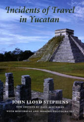 Incidents of Travel in Yucatan