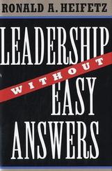 Leadership Without Easy Answers