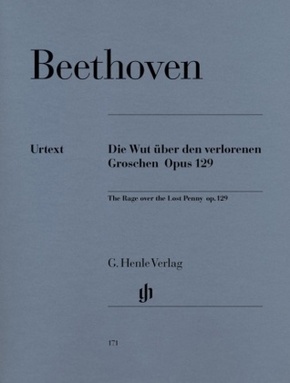 Beethoven, Ludwig van - Alla Ingharese quasi un Capriccio G-dur op. 129 (Die Wut über den verlorenen Groschen)