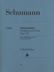 Robert Schumann - M&auml;rchenbilder op. 113
