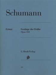 Robert Schumann - Gesänge der Frühe op. 133