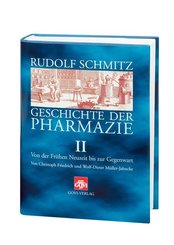 Geschichte der Pharmazie: Von der Frühen Neuzeit bis zur Gegenwart