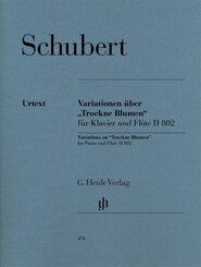 Schubert, Franz - Variationen über "Trockne Blumen" e-moll op. post. 160 D 802