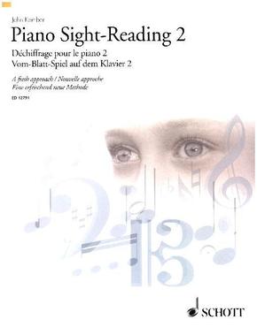 Vom-Blatt-Spiel auf dem Klavier. Piano Sight-Reading / Dechiffrage pour le Piano - Tl.2