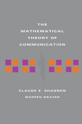 Mathematical Theory of Communication