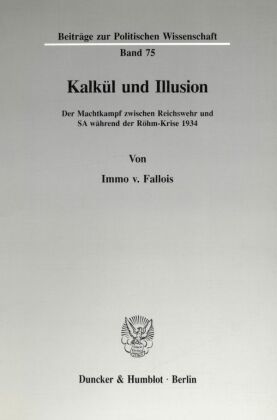 Kalkül und Illusion.