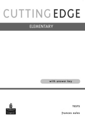 Cutting Edge, Elementary, New edition: Tests, w. answer key