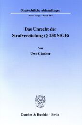 Das Unrecht der Strafvereitelung ( 258 StGB).