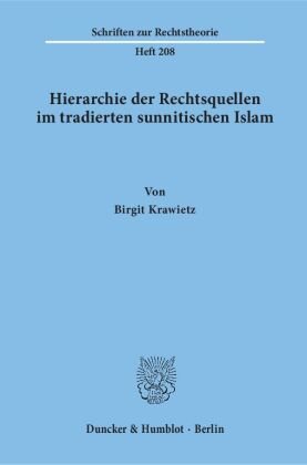 Hierarchie der Rechtsquellen im tradierten sunnitischen Islam