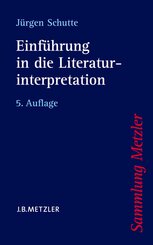 Einführung in die Literaturinterpretation; .