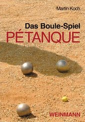 Das Boule-Spiel Petanque