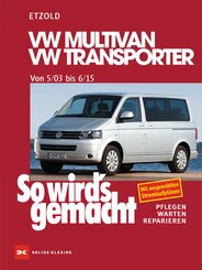 So wird's gemacht: VW Multivan, VW Transporter ab 5/03