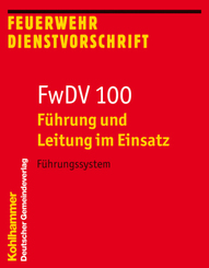 FwDV 100, Führung und Leitung im Einsatz