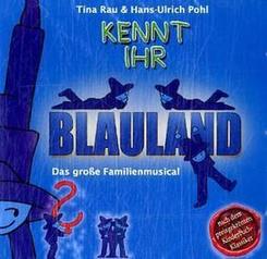 Kennt ihr Blauland?, 1 Audio-CD