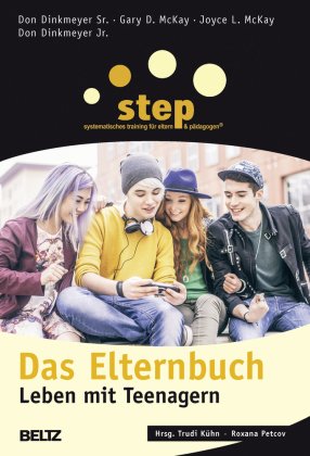 Step - Das Elternbuch, Leben mit Teenagern