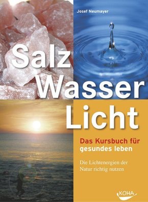 Salz, Wasser, Licht