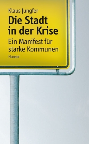 Die Stadt in der Krise