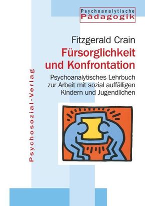 Fürsorglichkeit und Konfrontation