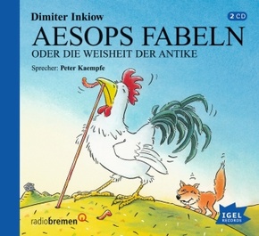Aesops Fabeln oder Die Weisheit der Antike, 2 Audio-CD