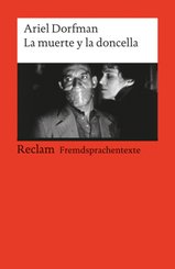 La muerte y la doncella. Con apéndice documental: literatura, política y derechos humanos. Spanischer Text mit deutschen