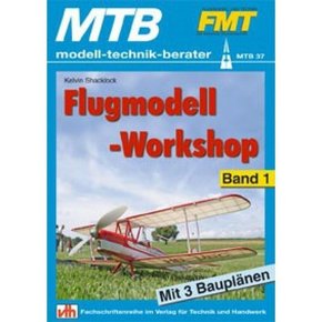 Flugmodell-Workshop - Band 1 - Bd.1
