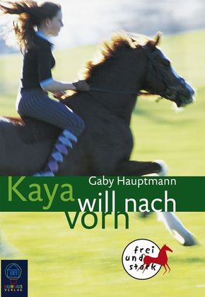 Kaya will nach vorn   ; Deutsch;  -