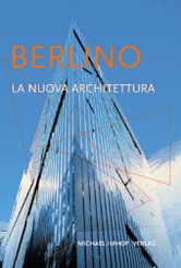 Berlino La Nuova Architettura