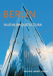 Berlín, Nueva arquitectura - Berlin, Neue Architektur, spanische Ausgabe