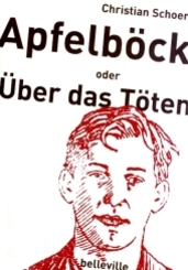 Apfelböck oder Über das Töten