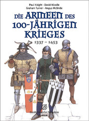 Die Armeen des 100-jährigen Krieges 1337-1453