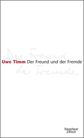 Der Freund und der Fremde