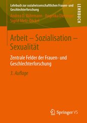 Arbeit - Sozialisation - Sexualität