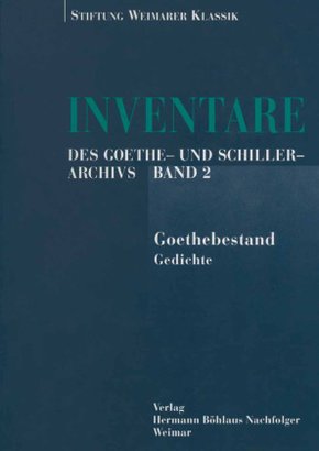 Inventare des Goethe-und-Schiller-Archivs - Bd.2/1