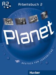 Planet - Deutsch für Jugendliche: Arbeitsbuch