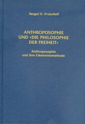 Anthroposophie und 'Die Philosophie der Freiheit'