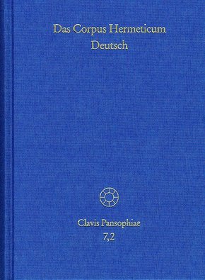 Das Corpus Hermeticum Deutsch: Exzerpte. Nag-Hammadi-Texte, Testimonien - Tl.2