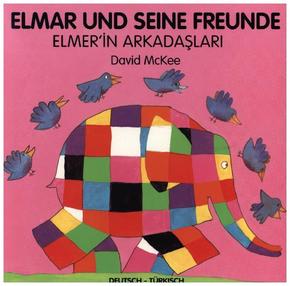 Elmar und seine Freunde, Deutsch-Türkisch. Elmer'in Arkadaslari