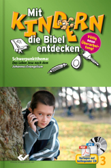 Mit Kindern die Bibel entdecken: Mit Kindern die Bibel entdecken Band 3