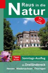 Raus in die Natur, Tipps für den Sonntags-Ausflug im Dreiländereck Hessen-Niedersachsen-Thüringen