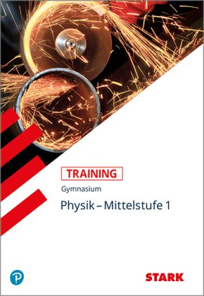 STARK Training Gymnasium - Physik Mittelstufe Band 1. - Bd.1
