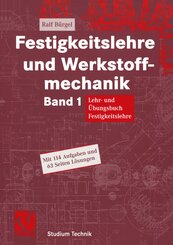 Festigkeitslehre und Werkstoffmechanik - Bd.1
