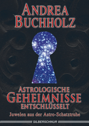 Astrologische Geheimnisse entschlüsselt