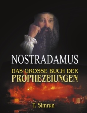 Nostradamus - Das grosse Buch der Prophezeiungen