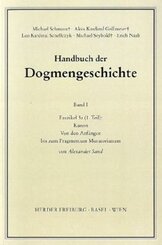 Handbuch der Dogmengeschichte: Das Dasein im Glauben