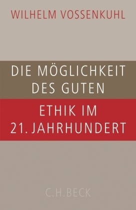 Die Möglichkeit des Guten