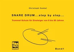 Snare Drum... step by step... - Bd.1