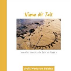 Nimm dir Zeit