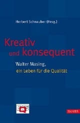 Kreativ und konsequent