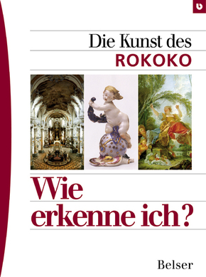 Wie erkenne ich?; Die Kunst des Rokoko