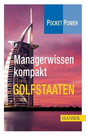 Managerwissen kompakt: Golfstaaten